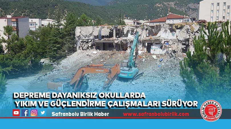 Depreme dayanıksız okullarda yıkım ve güçlendirme çalışmaları sürüyor