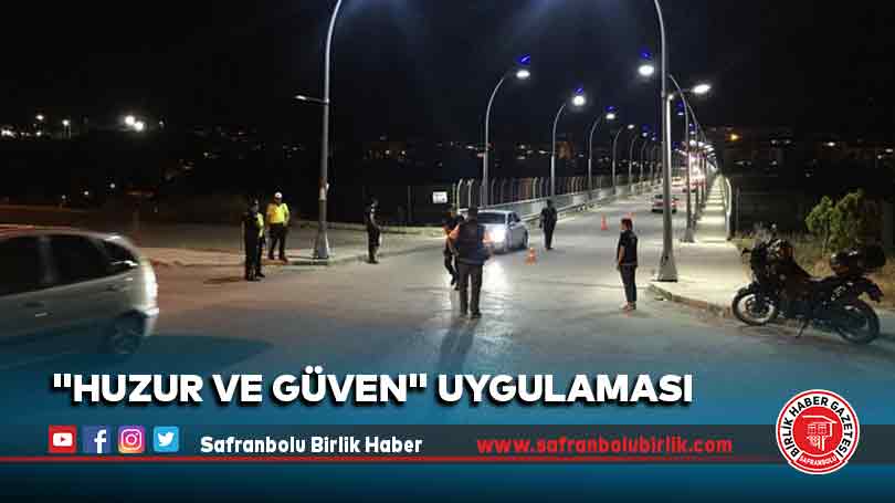 “huzur ve güven” uygulaması