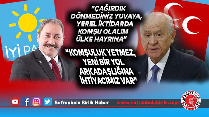 İYİ Partili Akalın: “Komşuluk yetmez, yeni bir yol arkadaşlığına ihtiyacımız var”