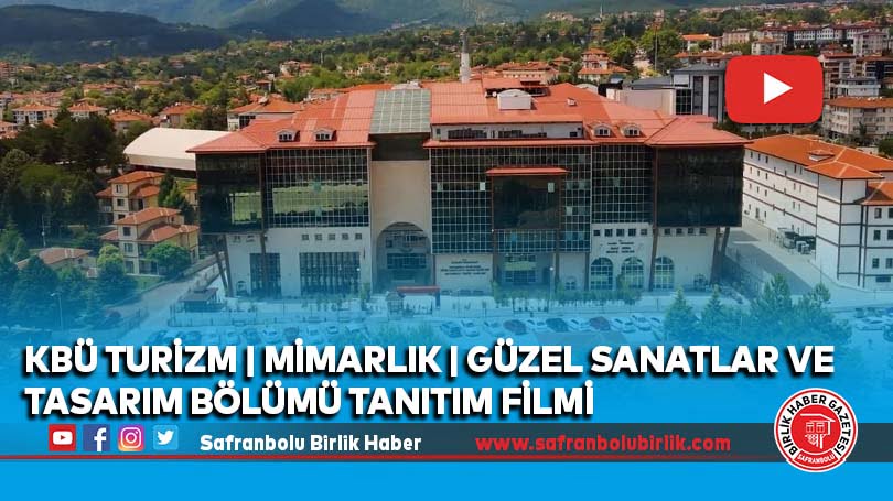 KBÜ Turizm | Mimarlık | Güzel Sanatlar ve Tasarım Bölümü Tanıtım Filmi