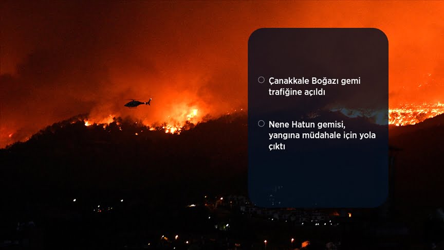 Çanakkale’de orman yangını nedeniyle tahliye edilen yerleşim yeri sayısı 9’a yükseldi