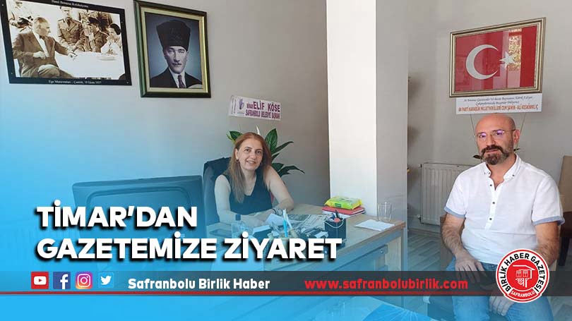 Timar’dan gazetemize ziyaret
