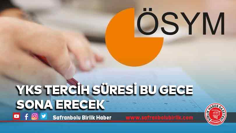 YKS tercih süresi bu gece sona erecek