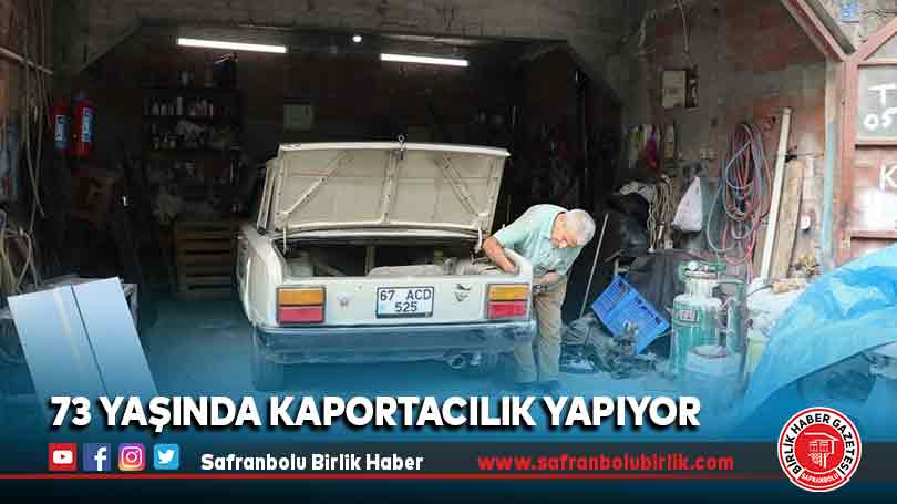 73 yaşında kaportacılık yapıyor