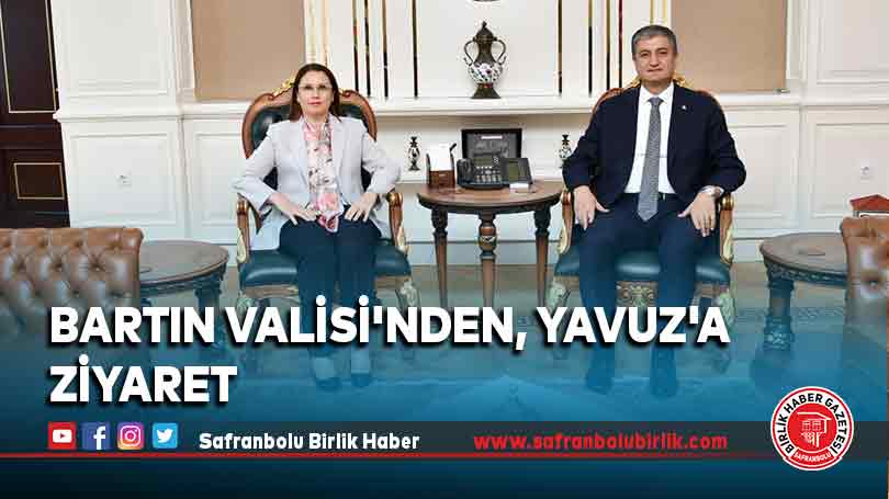 Bartın Valisi’nden, Yavuz’a ziyaret