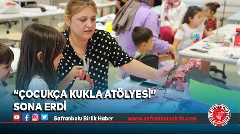 “Çocukça Kukla Atölyesi” sona erdi