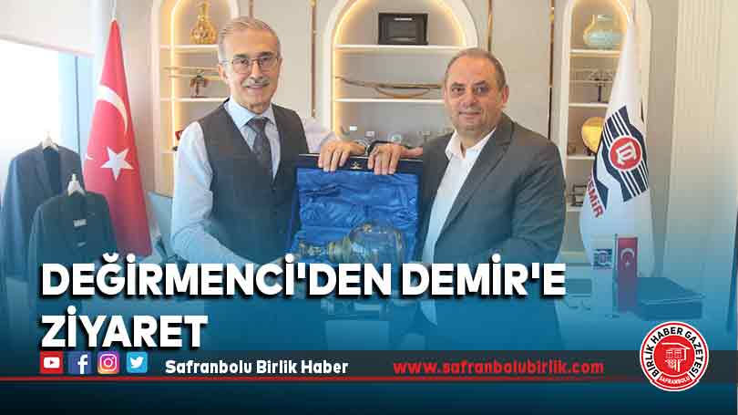 Değirmenci’den Demir’e ziyaret