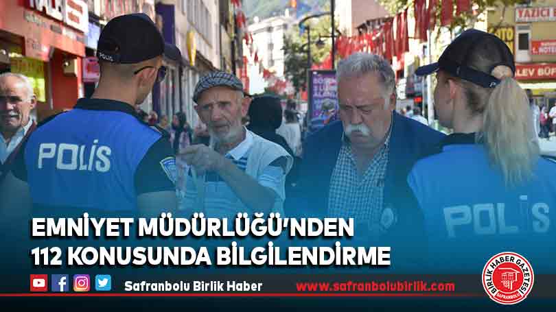 Emniyet Müdürlüğü’nden 112 konusunda bilgilendirme