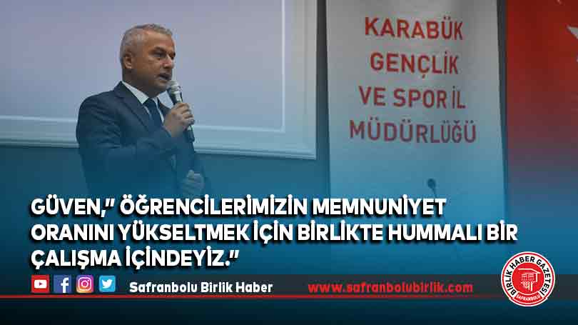 Güven,” öğrencilerimizin memnuniyet oranını yükseltmek için birlikte hummalı bir çalışma içindeyiz.”