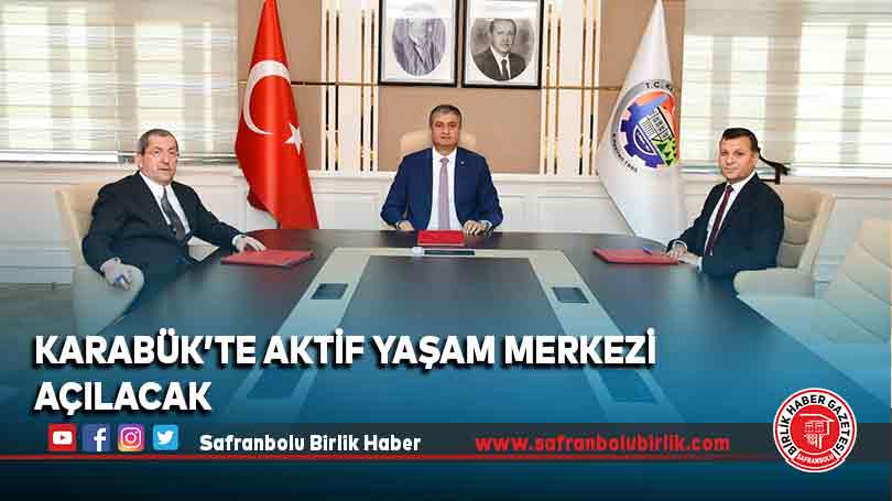 Karabük’te Aktif Yaşam Merkezi Açılacak
