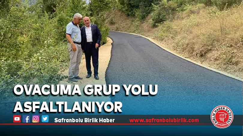 Ovacuma Grup Yolu Asfaltlanıyor