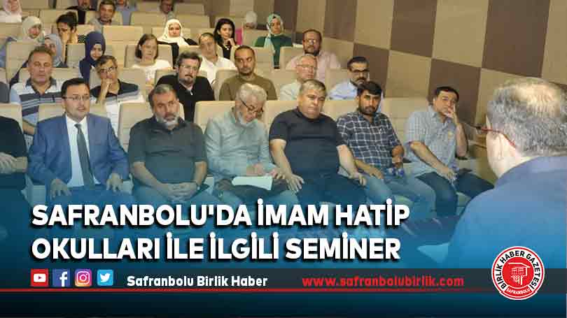 Safranbolu’da İmam Hatip Okulları ile ilgili Seminer