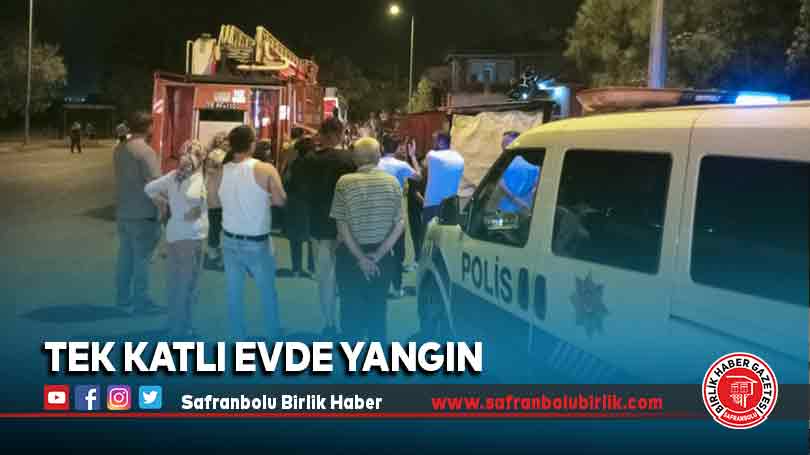 Tek katlı evde yangın