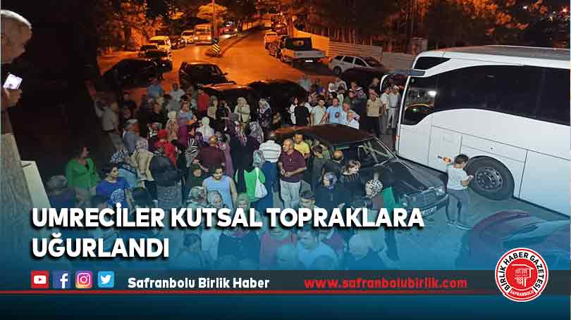 Umreciler kutsal topraklara uğurlandı