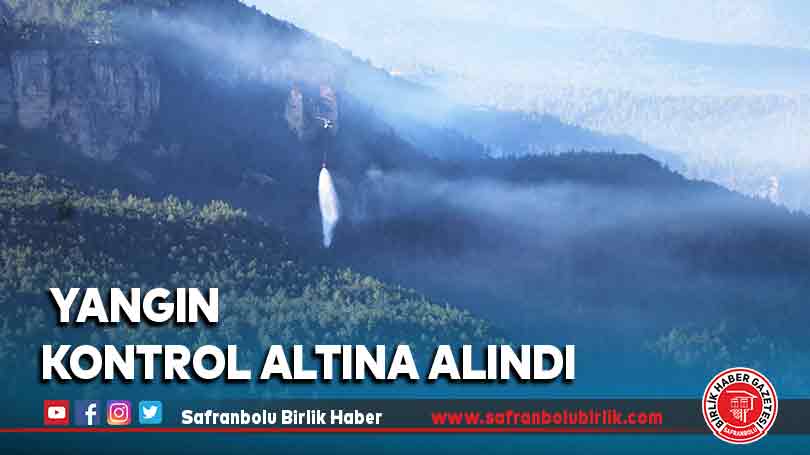Yangın kontrol altına alındı