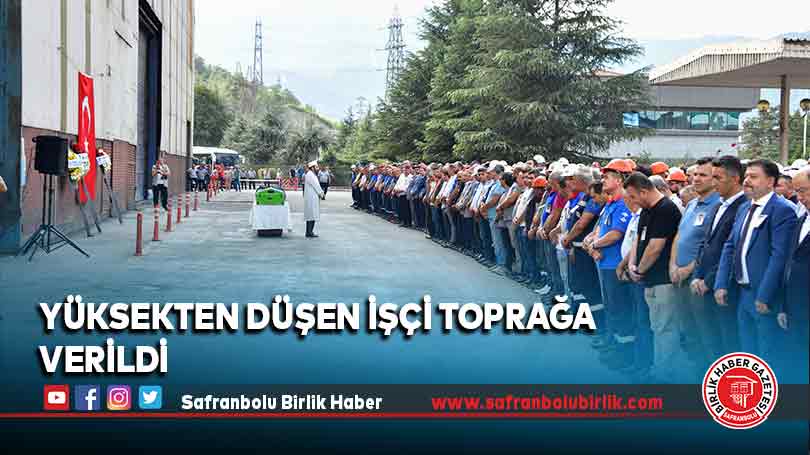 Yüksekten Düşen İşçi Toprağa Verildi