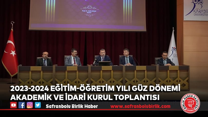 2023-2024 Eğitim-Öğretim Yılı Güz Dönemi Akademik ve İdari Kurul Toplantısı