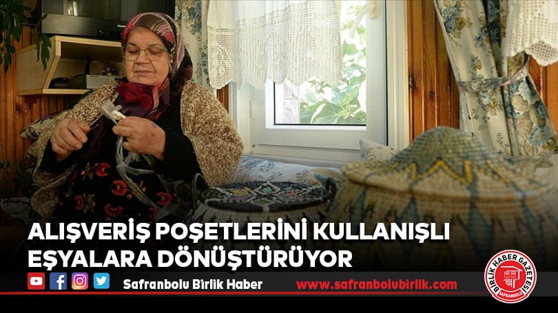 Alışveriş poşetlerini kullanışlı eşyalara dönüştürüyor