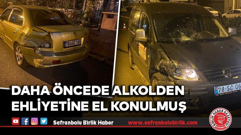 Alkollü sürücünün ehliyetine daha öncede alkolden ehliyetine el konulmuş