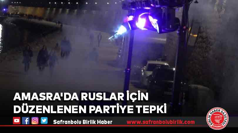 Amasra’da Ruslar için düzenlenen partiye tepki