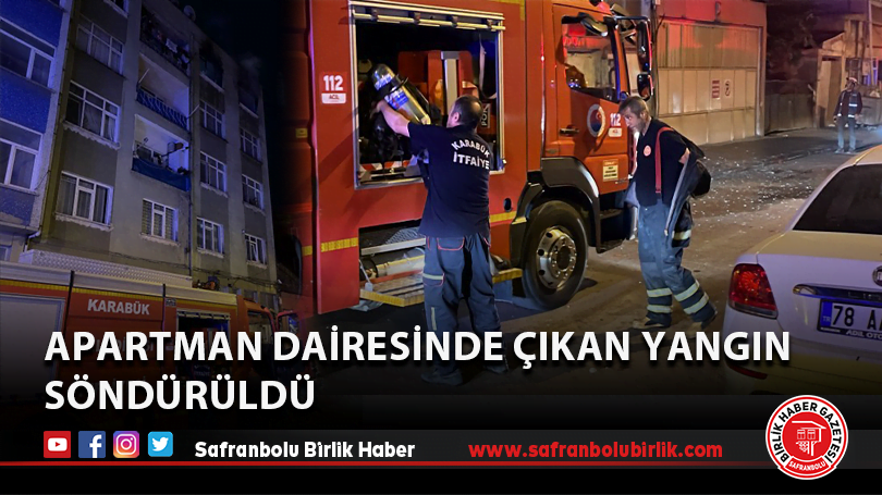 Apartman dairesinde çıkan yangın söndürüldü