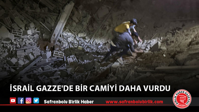 İsrail Gazze’de bir camiyi daha vurdu