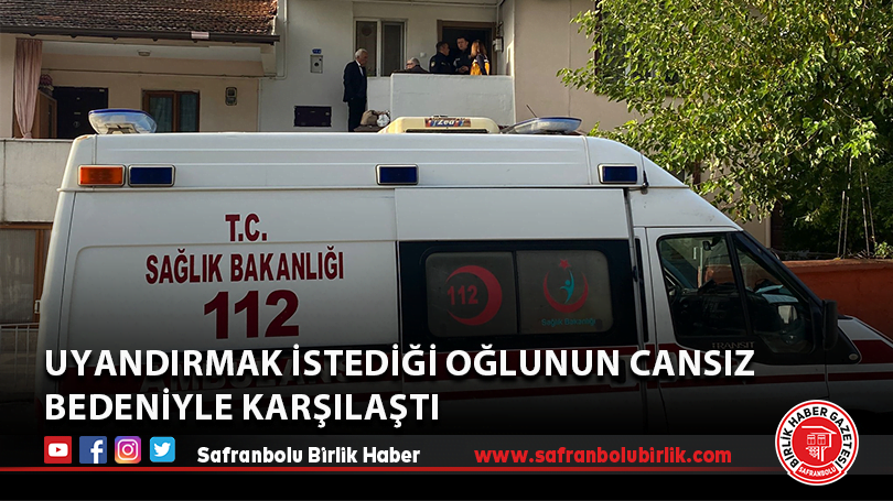 Uyandırmak istediği oğlunun cansız bedeniyle karşılaştı