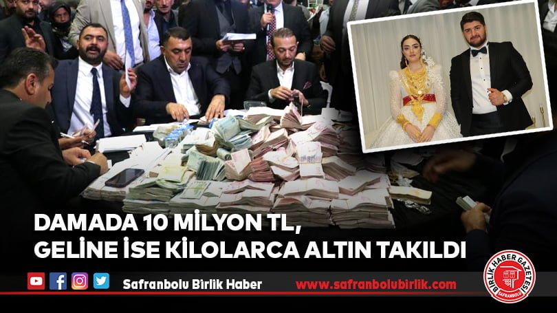 Damada 10 milyon TL, geline ise kilolarca altın takıldı