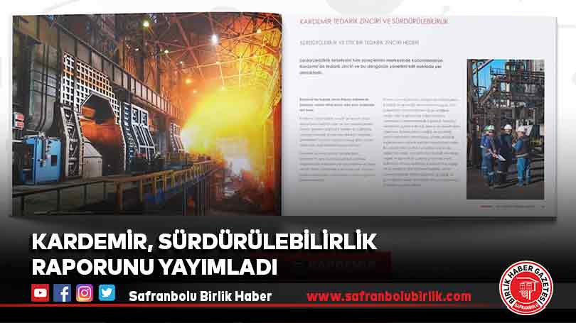 KARDEMİR, Sürdürülebilirlik Raporunu yayımladı