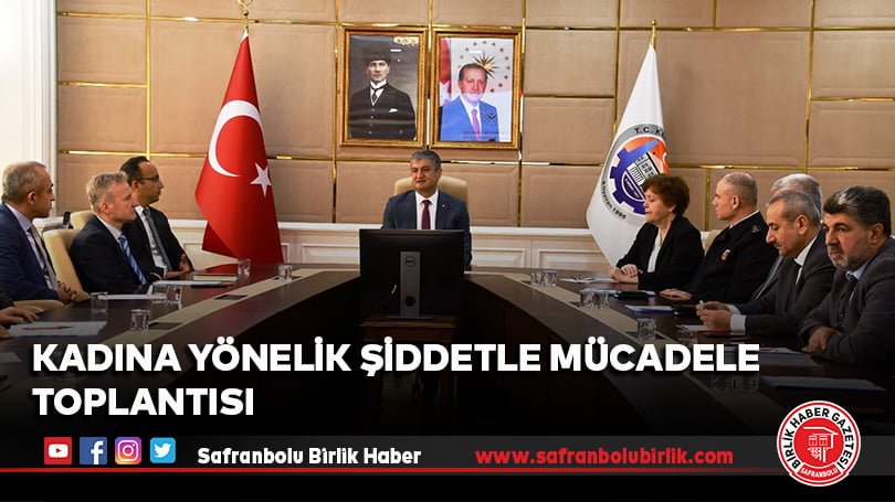 Kadına Yönelik Şiddetle Mücadele Toplantısı