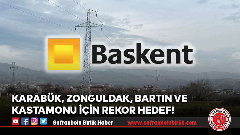 Karabük, Zonguldak, Bartın ve Kastamonu için rekor hedef!
