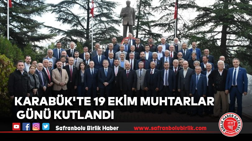 Karabük’te 19 Ekim Muhtarlar günü kutlandı