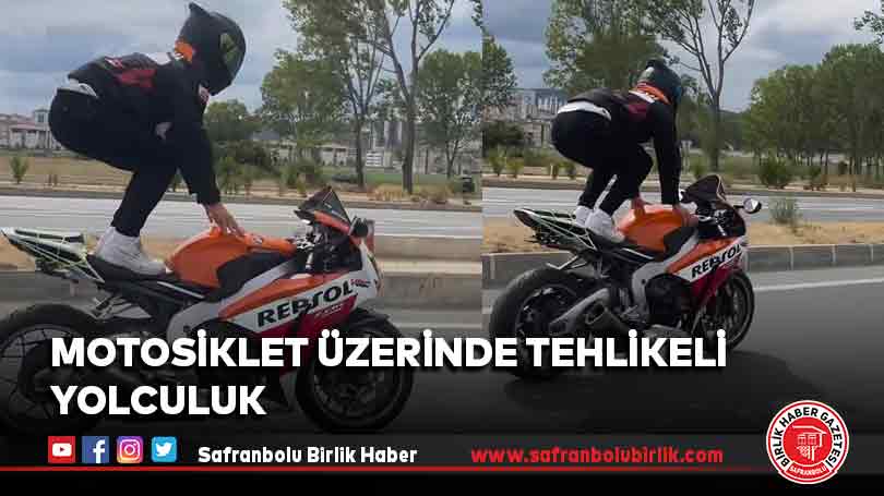 Motosiklet üzerinde tehlikeli yolculuk
