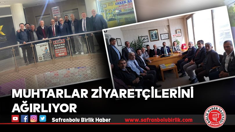 Muhtarlar ziyaretçilerini ağırlıyor