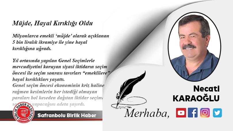 Müjde, Hayal Kırıklığı Oldu