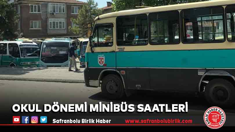 Okul dönemi minibüs saatleri