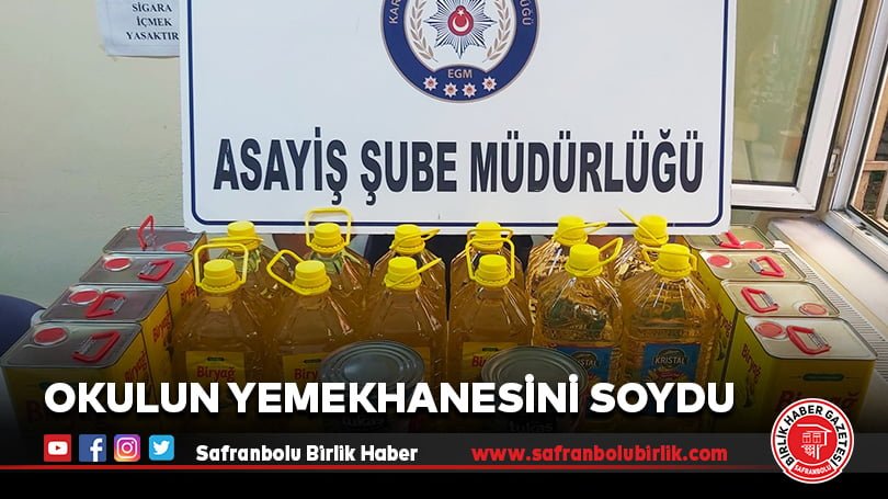 Okulun yemekhanesini soydu