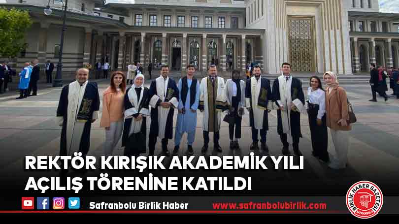 Rektör Kırışık Akademik Yılı Açılış Törenine katıldı