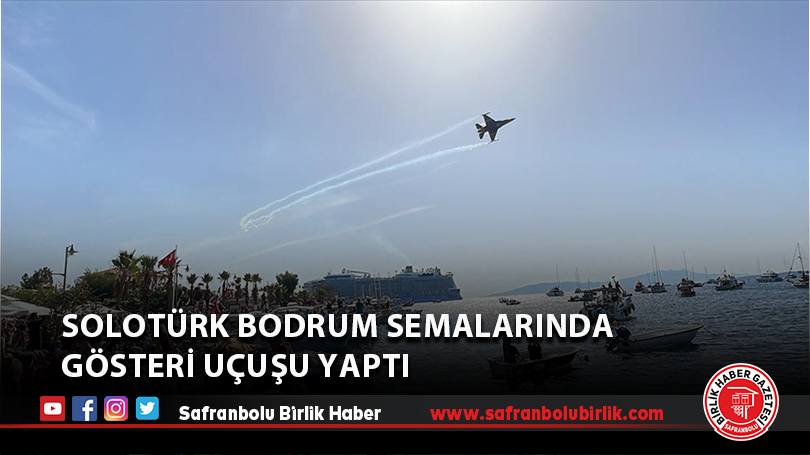 SOLOTÜRK Bodrum semalarında gösteri uçuşu yaptı