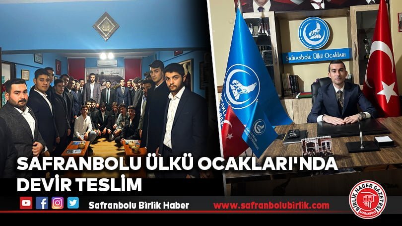 Safranbolu Ülkü Ocakları’nda devir teslim