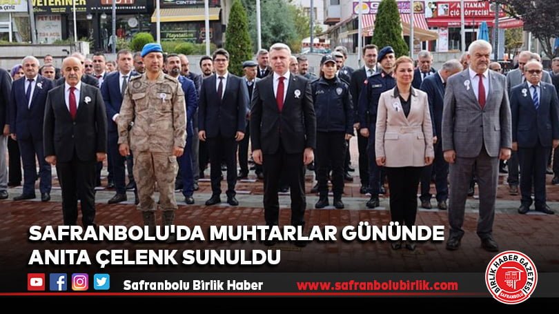 Safranbolu’da Muhtarlar Gününde Anıta Çelenk Sunuldu