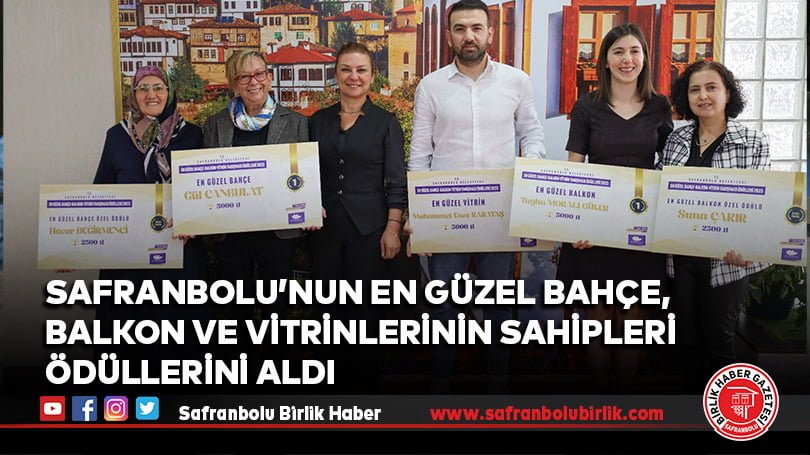 Safranbolu’nun En Güzel Bahçe, Balkon Ve Vitrinlerinin Sahipleri Ödüllerini Aldı