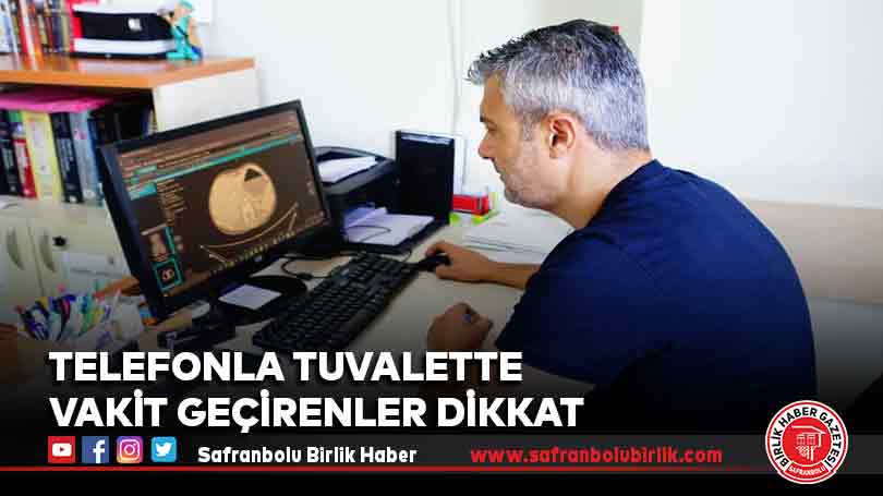 Telefonla tuvalette vakit geçiriyorsanız, bu hastalığa yakalanmış olabilirsiniz