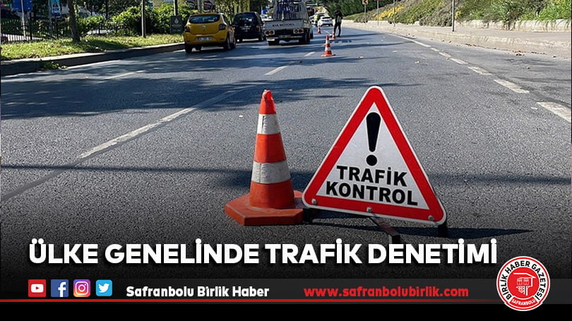 Ülke genelinde trafik denetimi