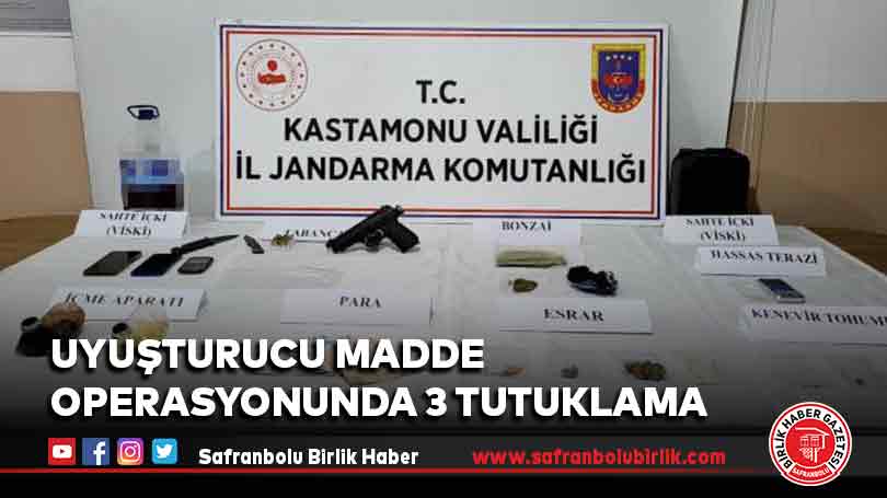 Uyuşturucu madde operasyonunda 3 tutuklama