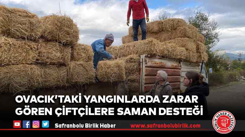 Yangınlarda zarar gören çiftçilere saman desteği
