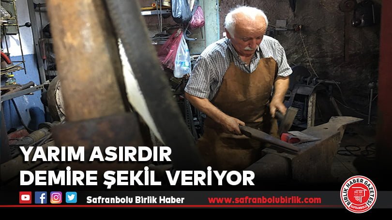Yarım asırdır demire şekil veriyor