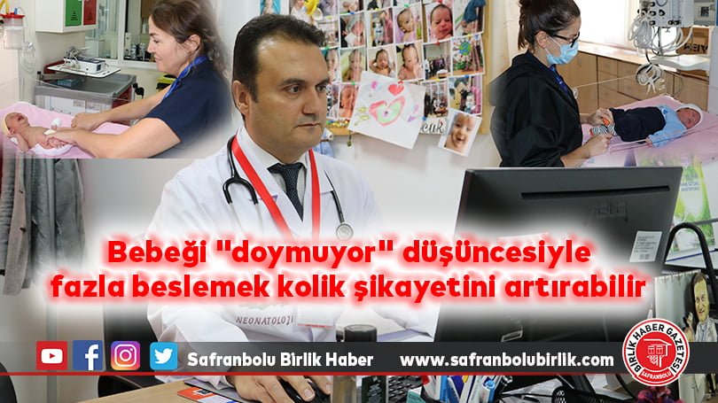 Bebeği “doymuyor” düşüncesiyle fazla beslemek kolik şikayetini artırabilir