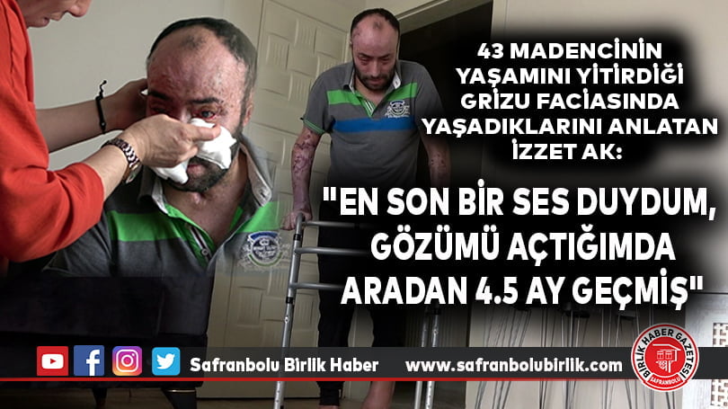 “En son bir ses duydum, gözümü açtığımda aradan 4.5 ay geçmiş”