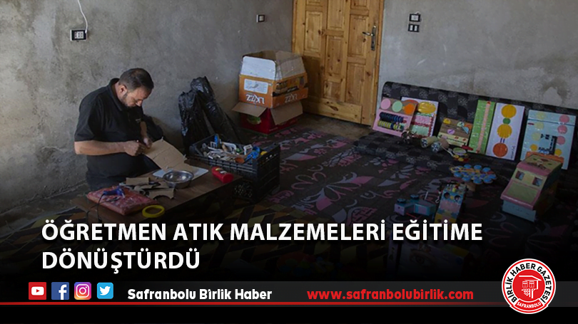 Öğretmen atık malzemeleri eğitime dönüştürdü